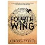 Fourth Wing (The Empyrean Book 1)