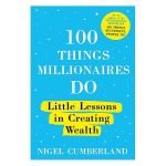 100 Things Millionaires Do