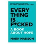Everything is F*cked