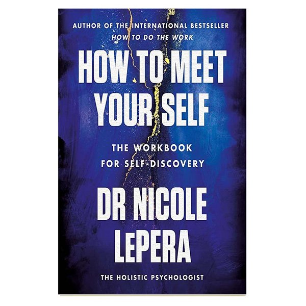 fgjcfgjkfgcj How to Meet Your Self: The Workbook for Self-Discovery - Image 1