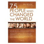 75 People Who Changed the World
