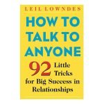 How to Talk to Anyone