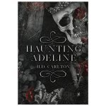 Haunting Adeline (Cat and Mouse Duet #1) by H.D. Carlton