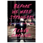 Before We Were Strangers