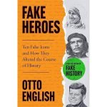 FAKE heroes