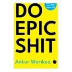 Do Epic Shit