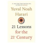21 Lessons for the 21st Century