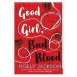 Good Girl, Bad Blood