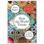 How the World Thinks