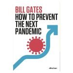 How to Prevent the Next Pandemic