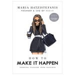 How to Make it Happen