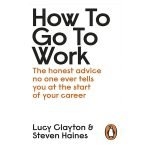 How to Go to Work
