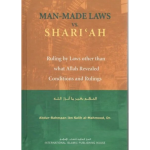 Man Made Laws vs Shar’iah