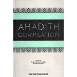 Ahadith Compilation (2 VOLUMES)