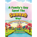A Family’s Day Spend In The Sunnah Way