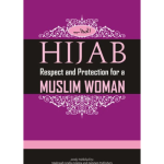 Hijab (Respect And Protection For A Muslim Women)