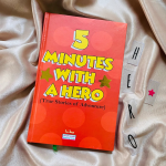 5 minutes with a hero – True stories of Adventure