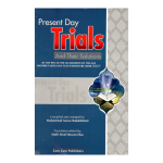 Present Day Trials And Their Solutions