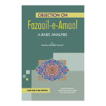 Objection On Fazaail-E-Amaal
