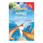 Stories Of The Ambiya For Children (NEW)